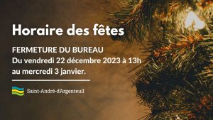 Horaires des fêtes 2023-2024 à Saint-André-d'Argenteuil